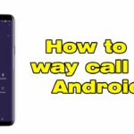 How to do a Three-Way Call on Android