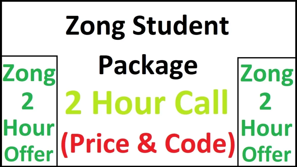 Zong Call Packages 2 Hours Code
