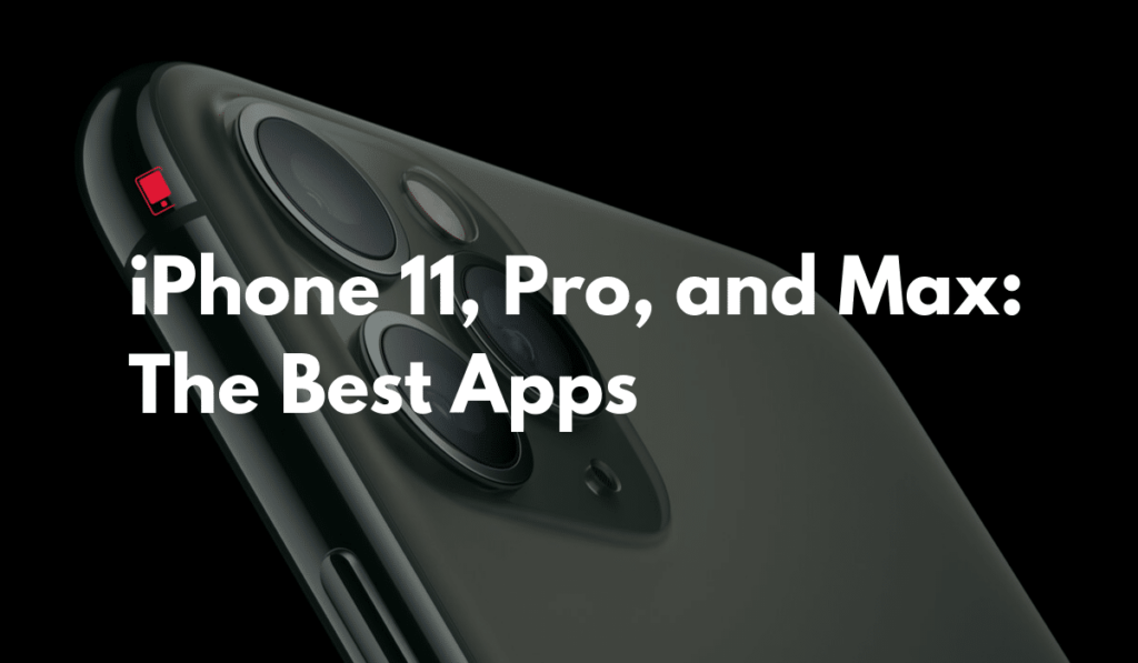 best-free-apps-for-iphone-11-pro