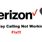 Verizon 3-Way Calling is not Working